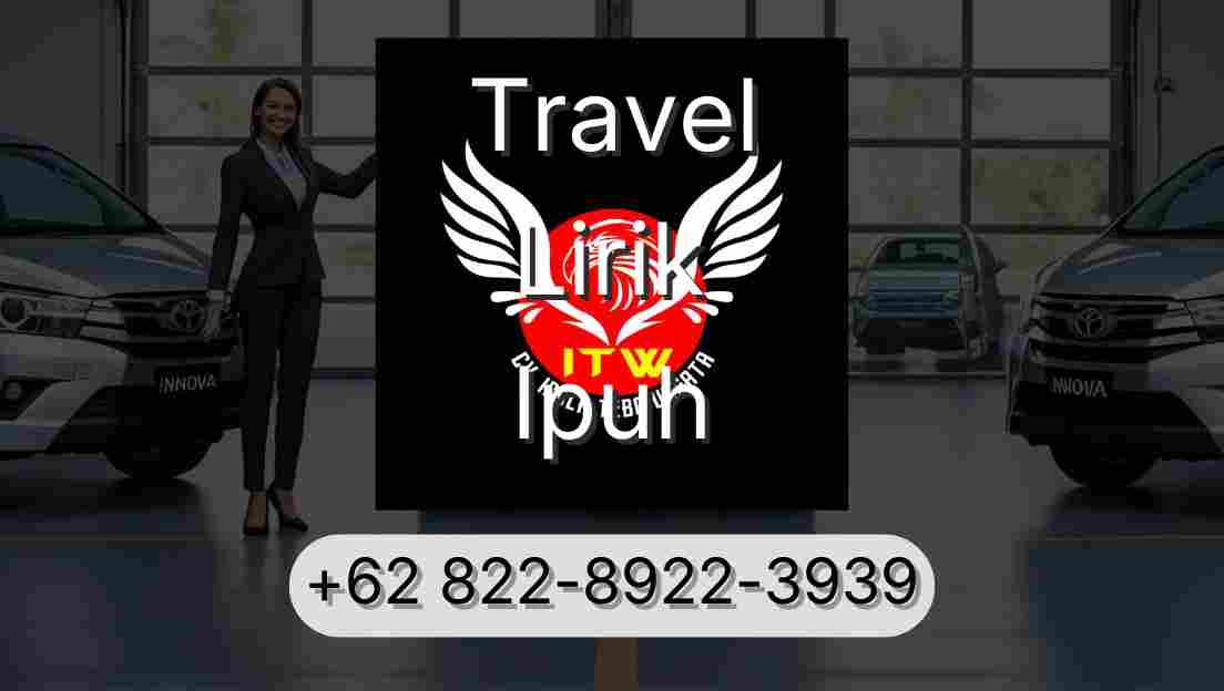 Travel Lirik Ipuh