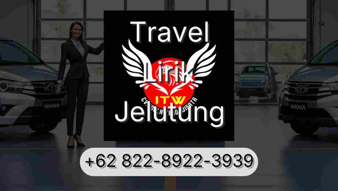 Travel Lirik Jelutung