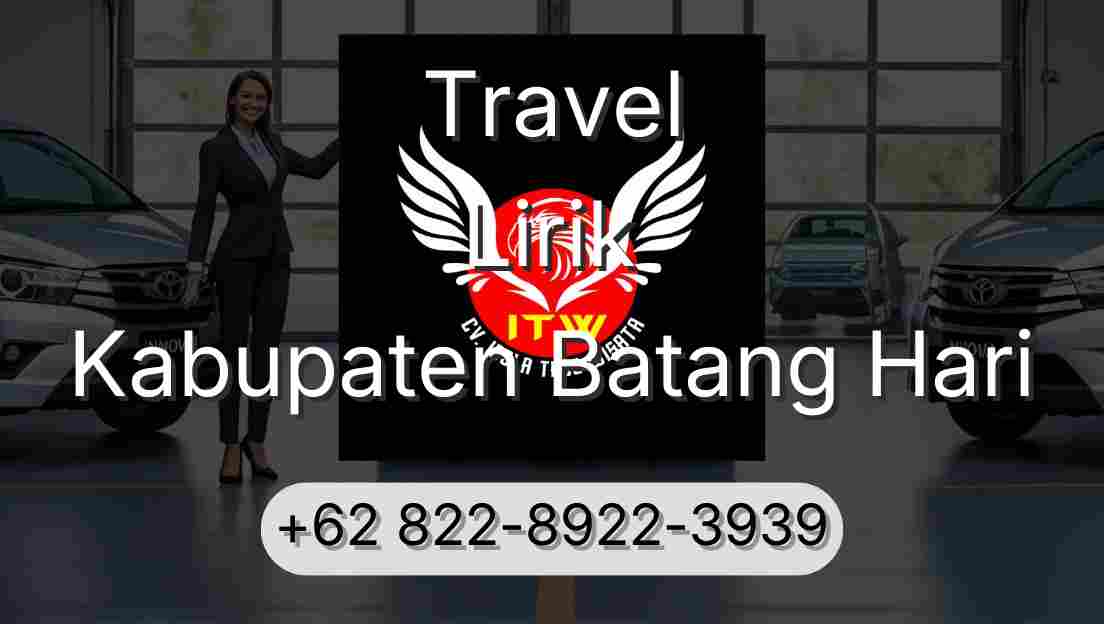 Travel Lirik Kabupaten Batang Hari