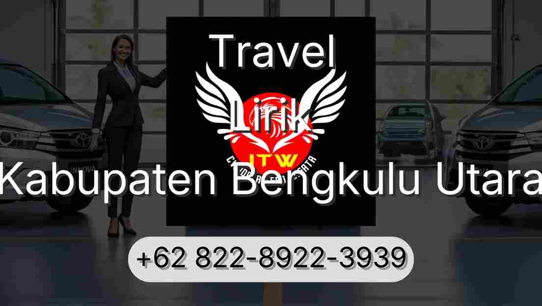 Travel Lirik Kabupaten Bengkulu Utara