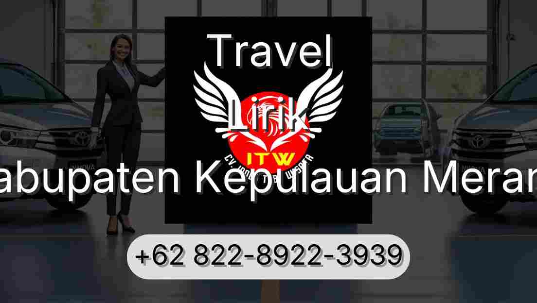 Travel Lirik Kabupaten Kepulauan Meranti