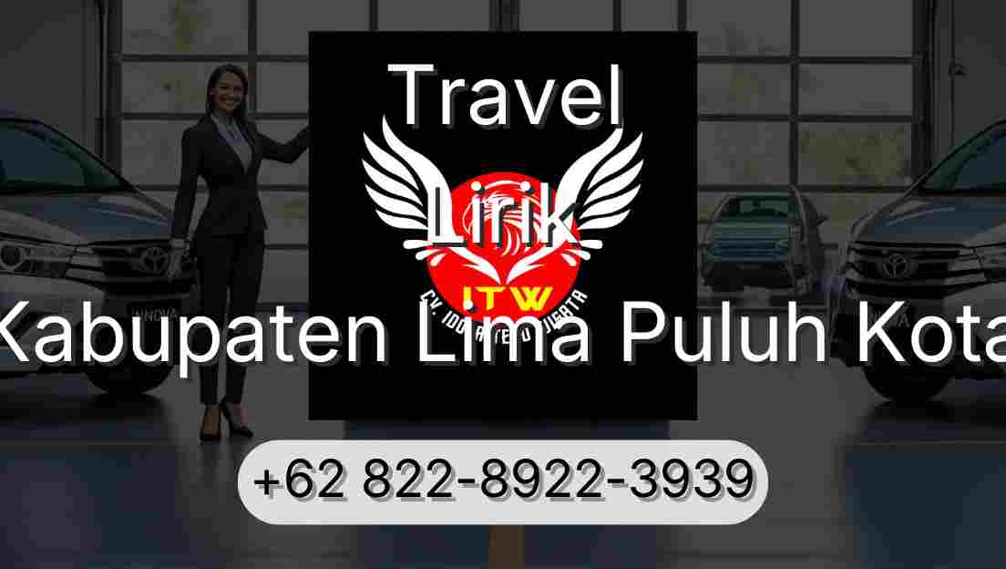 Travel Lirik Kabupaten Lima Puluh Kota