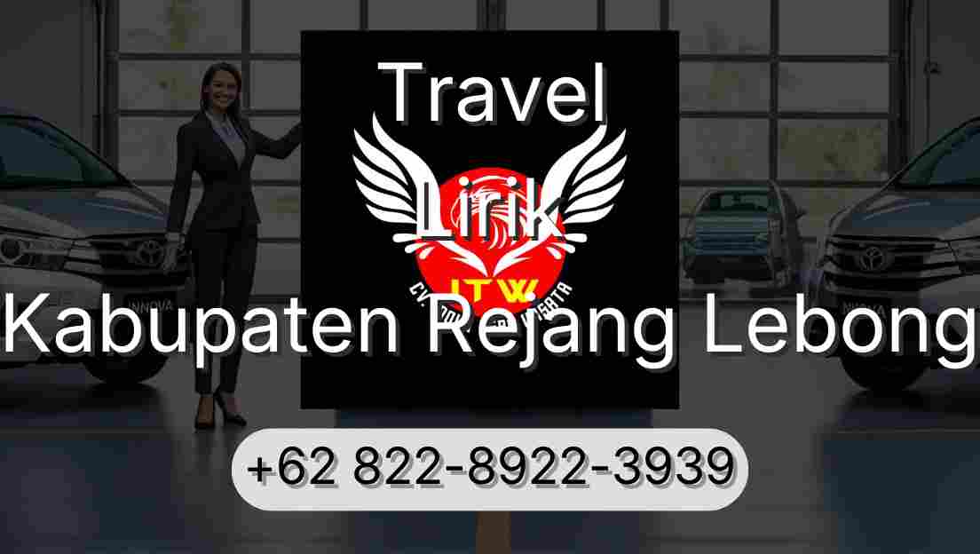 Travel Lirik Kabupaten Rejang Lebong
