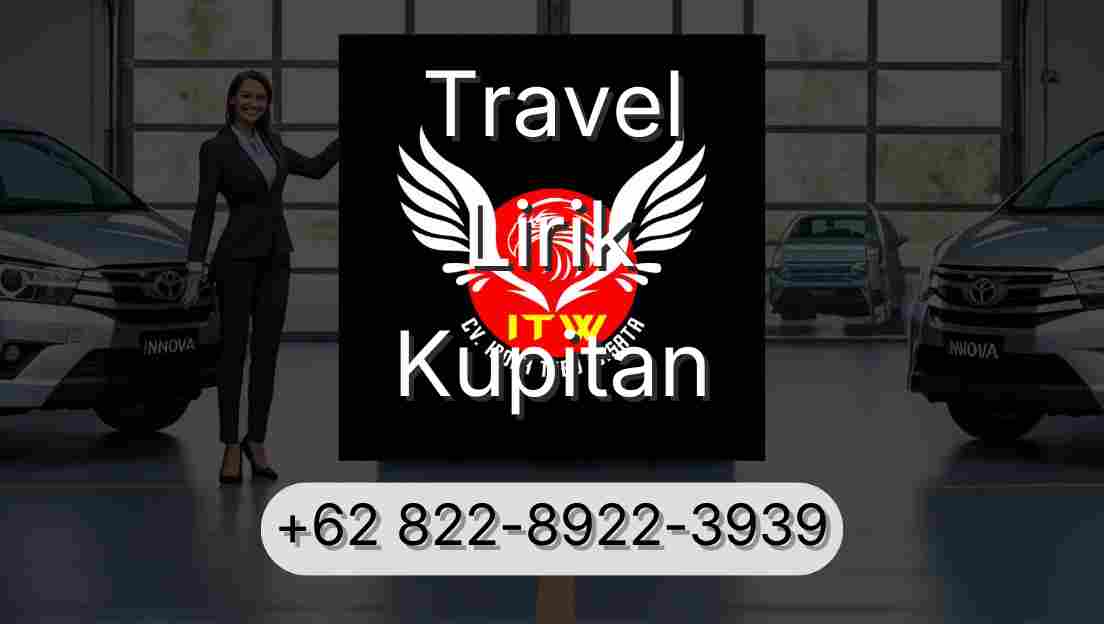 Travel Lirik Kupitan