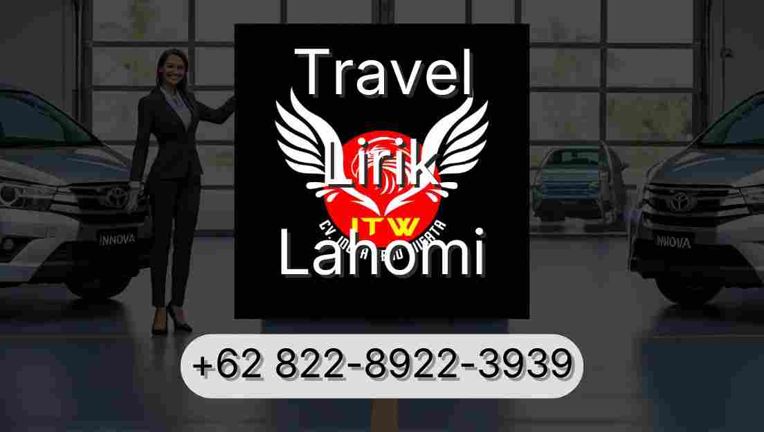 Travel Lirik Lahomi