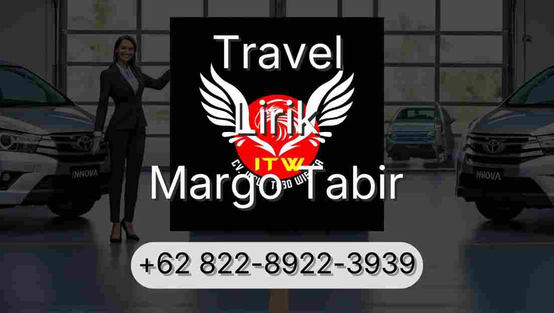 Travel Lirik Margo Tabir