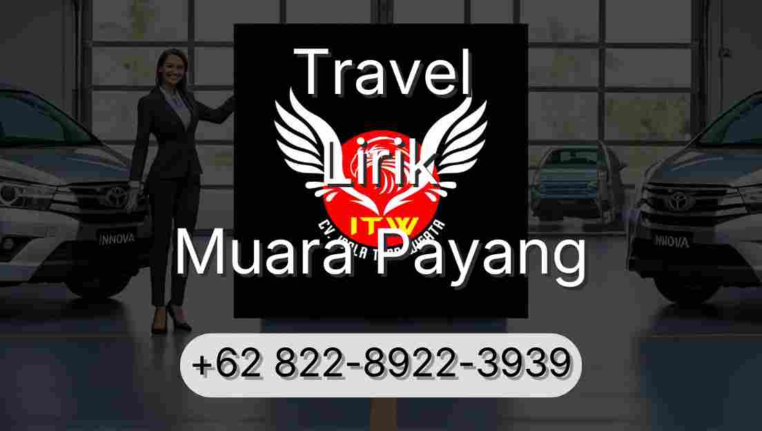 Travel Lirik Muara Payang