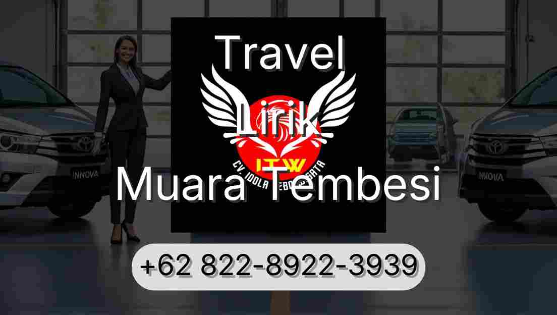 Travel Lirik Muara Tembesi