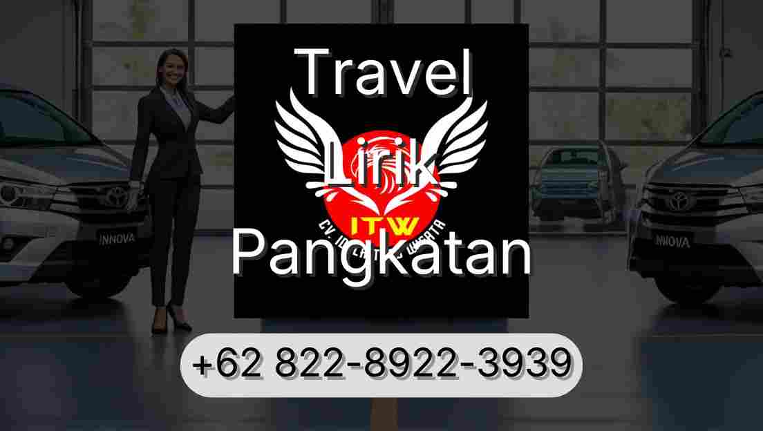 Travel Lirik Pangkatan
