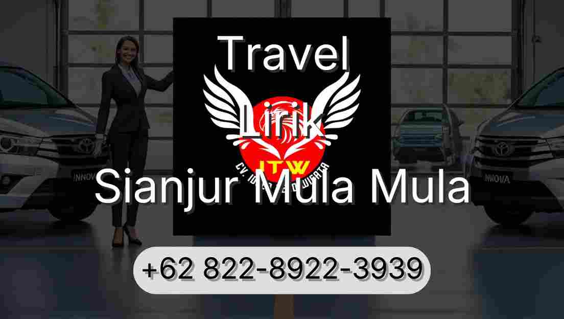 Travel Lirik Sianjur Mula Mula