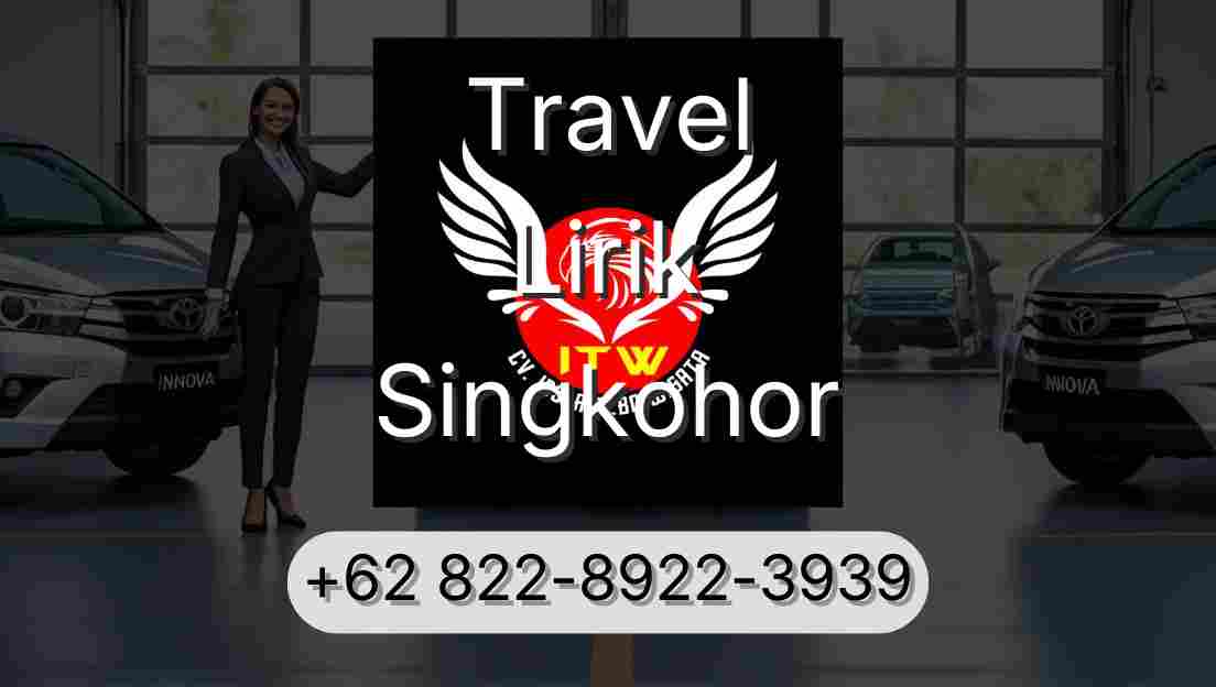 Travel Lirik Singkohor
