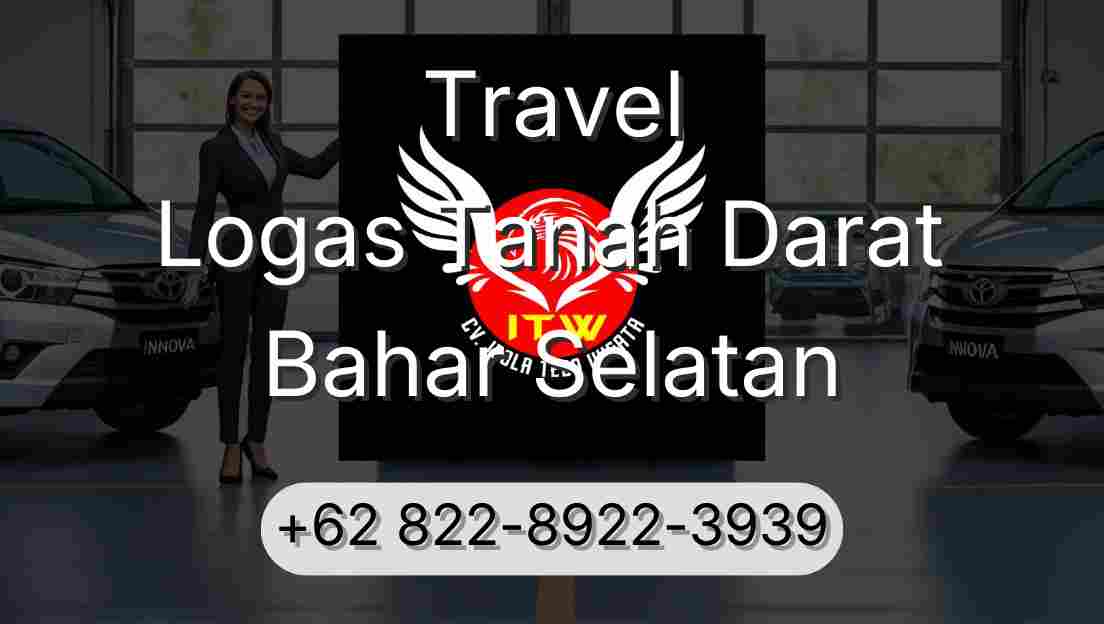 Travel Logas Tanah Darat Bahar Selatan