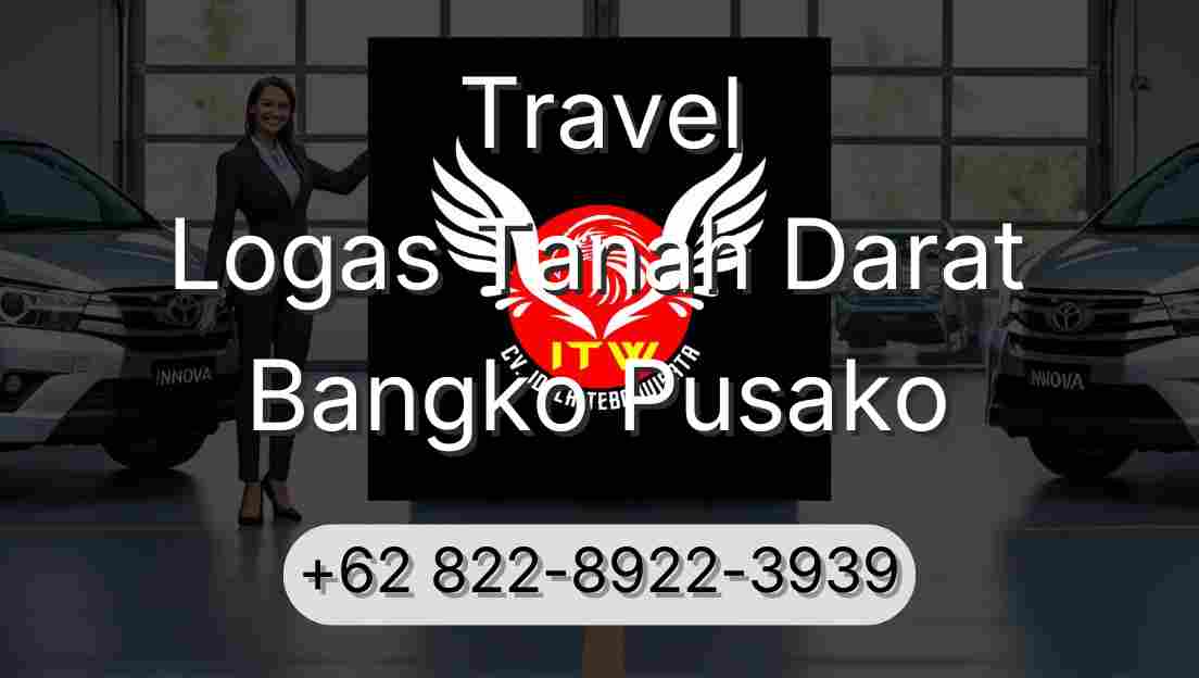 Travel Logas Tanah Darat Bangko Pusako