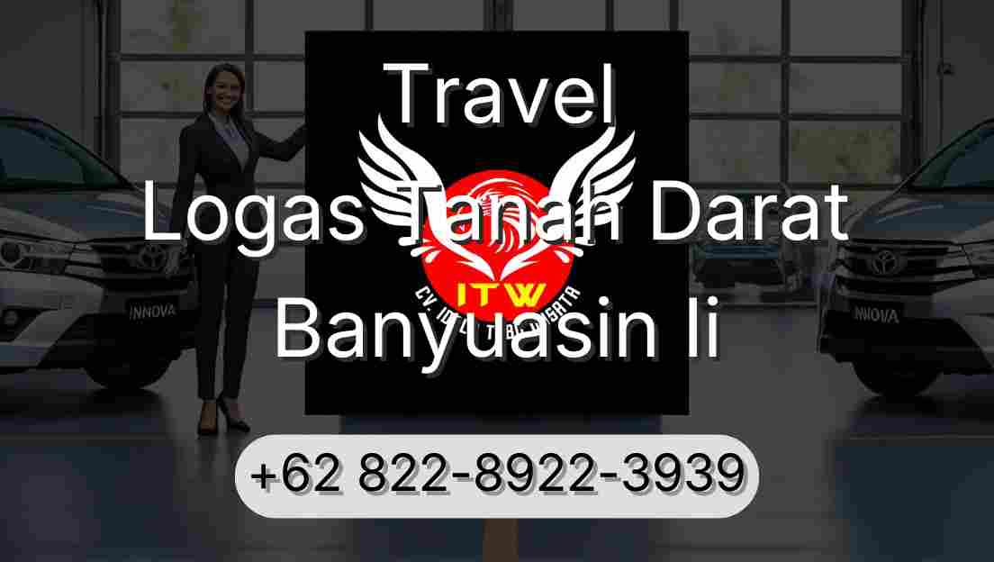 Travel Logas Tanah Darat Banyuasin Ii
