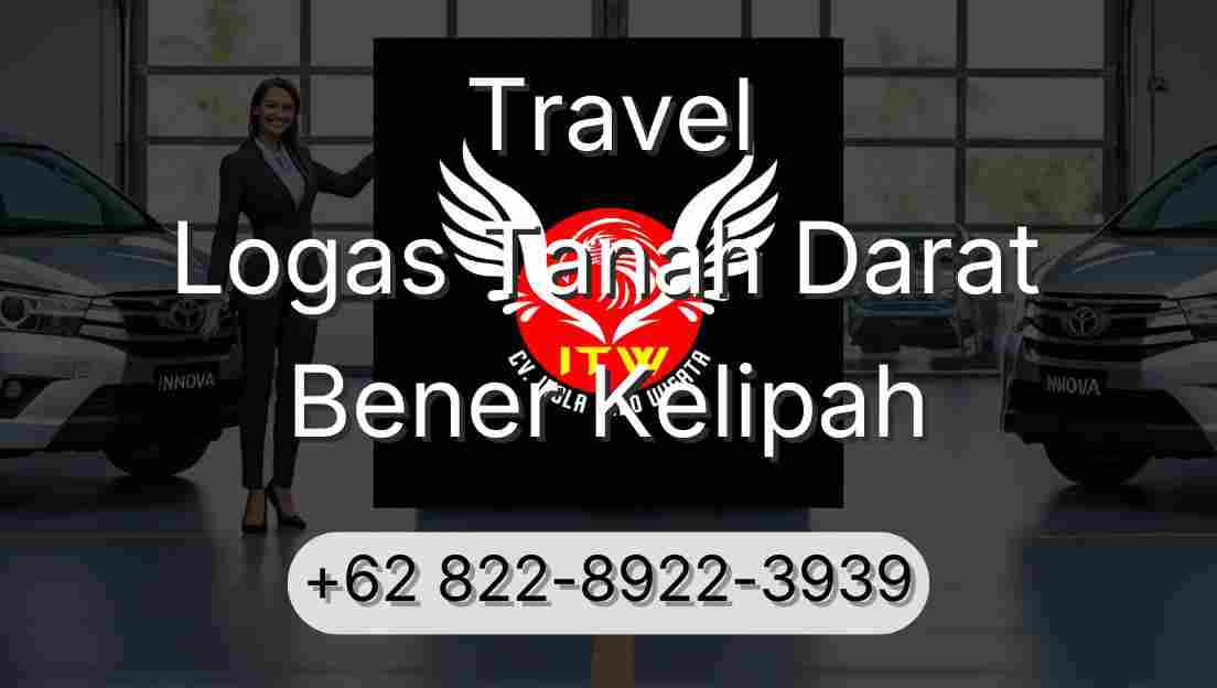 Travel Logas Tanah Darat Bener Kelipah