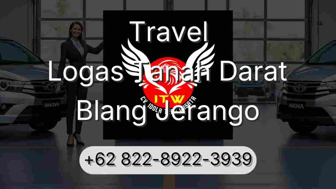 Travel Logas Tanah Darat Blang Jerango