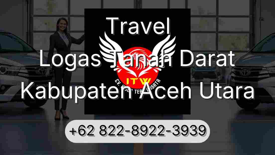 Travel Logas Tanah Darat Kabupaten Aceh Utara