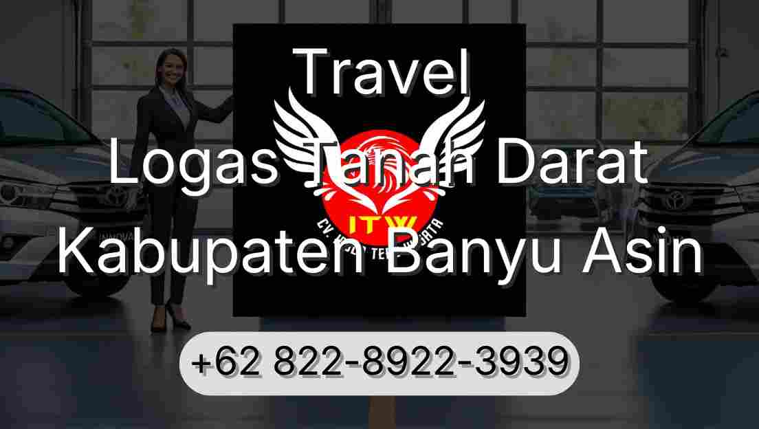 Travel Logas Tanah Darat Kabupaten Banyu Asin