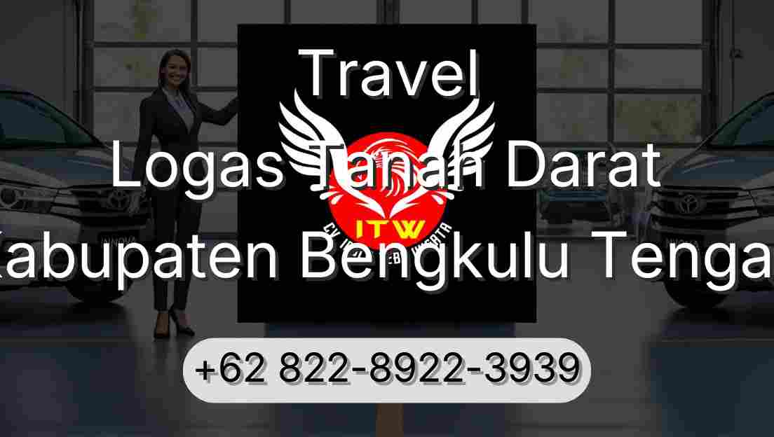 Travel Logas Tanah Darat Kabupaten Bengkulu Tengah