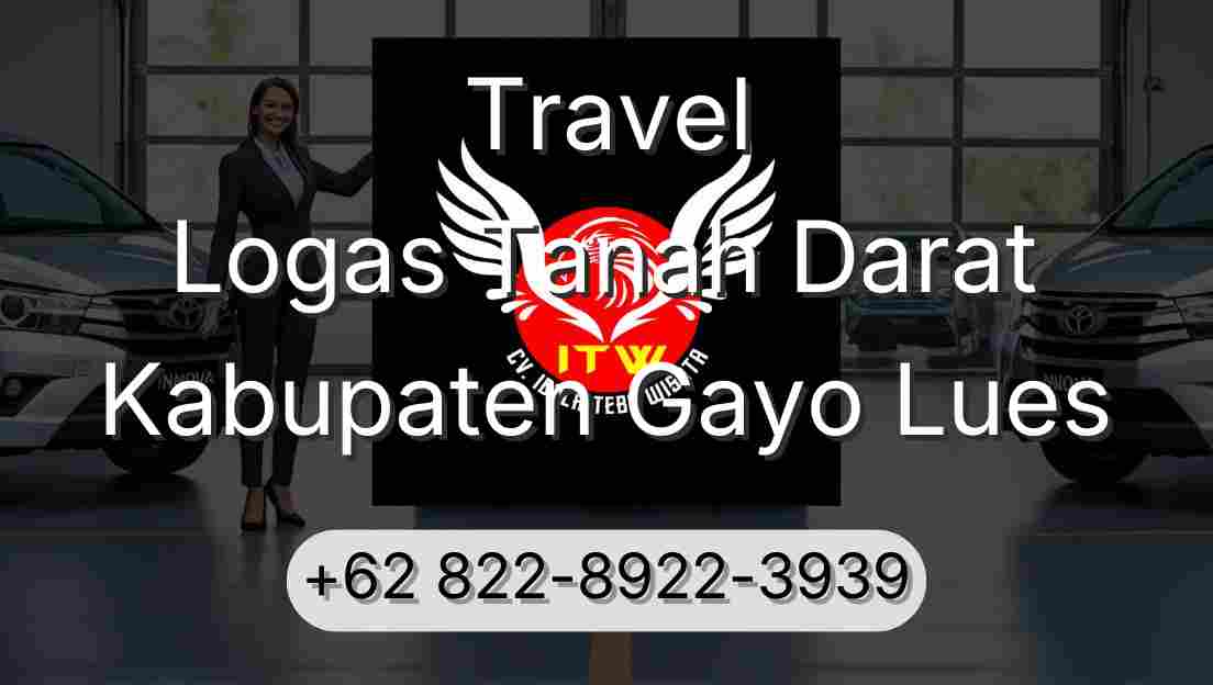 Travel Logas Tanah Darat Kabupaten Gayo Lues
