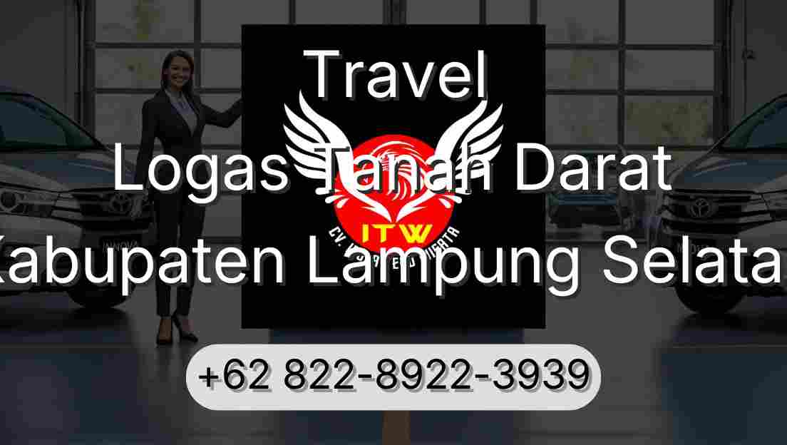 Travel Logas Tanah Darat Kabupaten Lampung Selatan