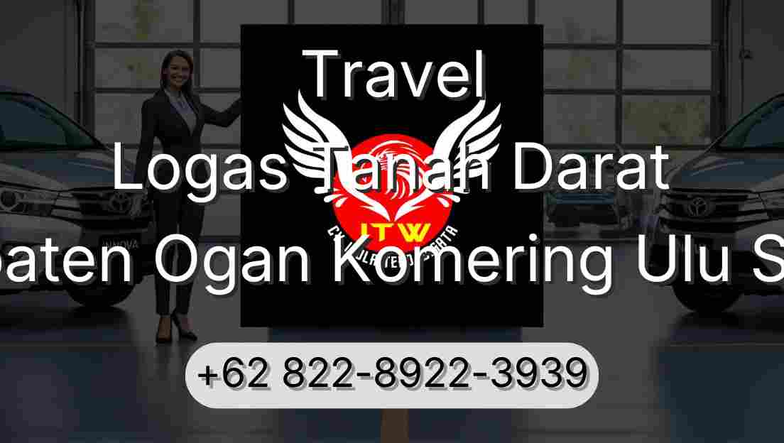 Travel Logas Tanah Darat Kabupaten Ogan Komering Ulu Selatan