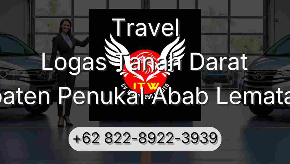 Travel Logas Tanah Darat Kabupaten Penukal Abab Lematang Ilir