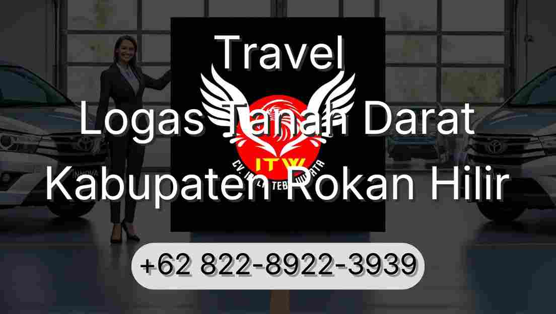 Travel Logas Tanah Darat Kabupaten Rokan Hilir