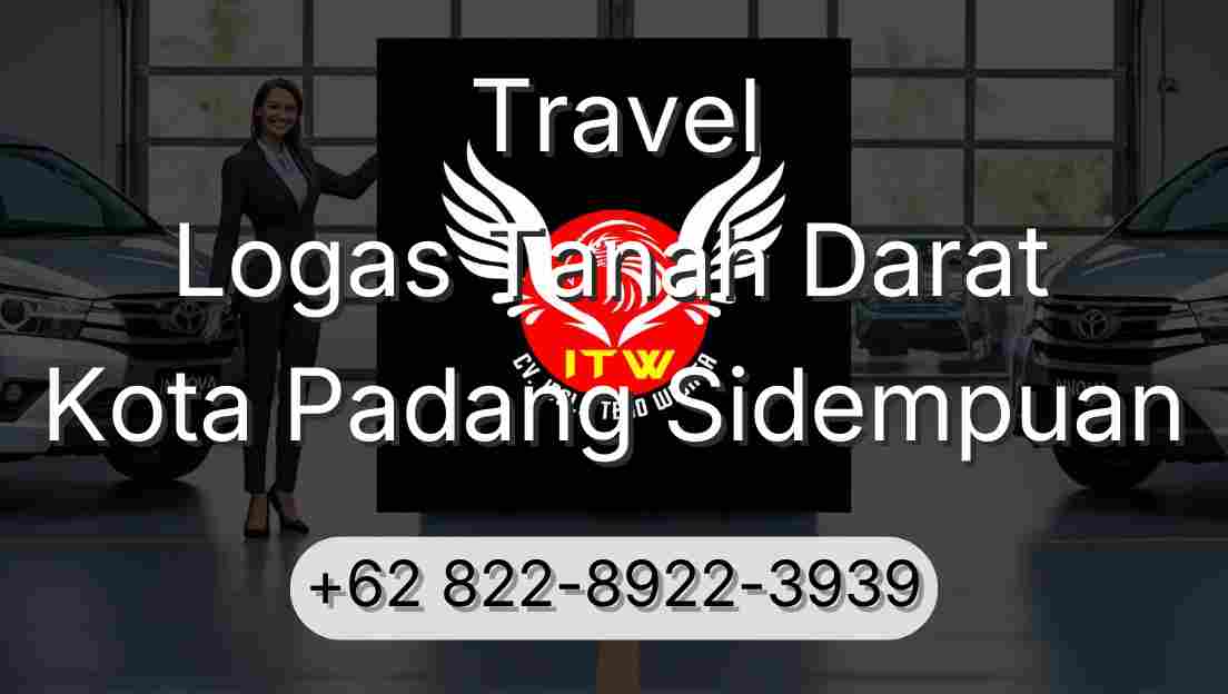 Travel Logas Tanah Darat Kota Padang Sidempuan