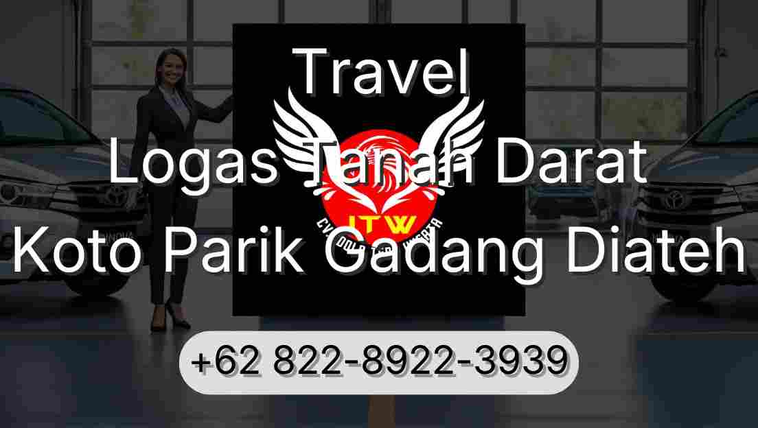 Travel Logas Tanah Darat Koto Parik Gadang Diateh