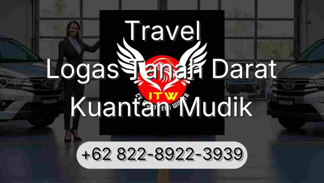 Travel Logas Tanah Darat Kuantan Mudik