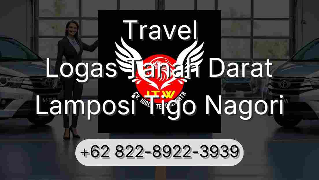 Travel Logas Tanah Darat Lamposi Tigo Nagori