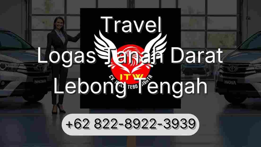 Travel Logas Tanah Darat Lebong Tengah
