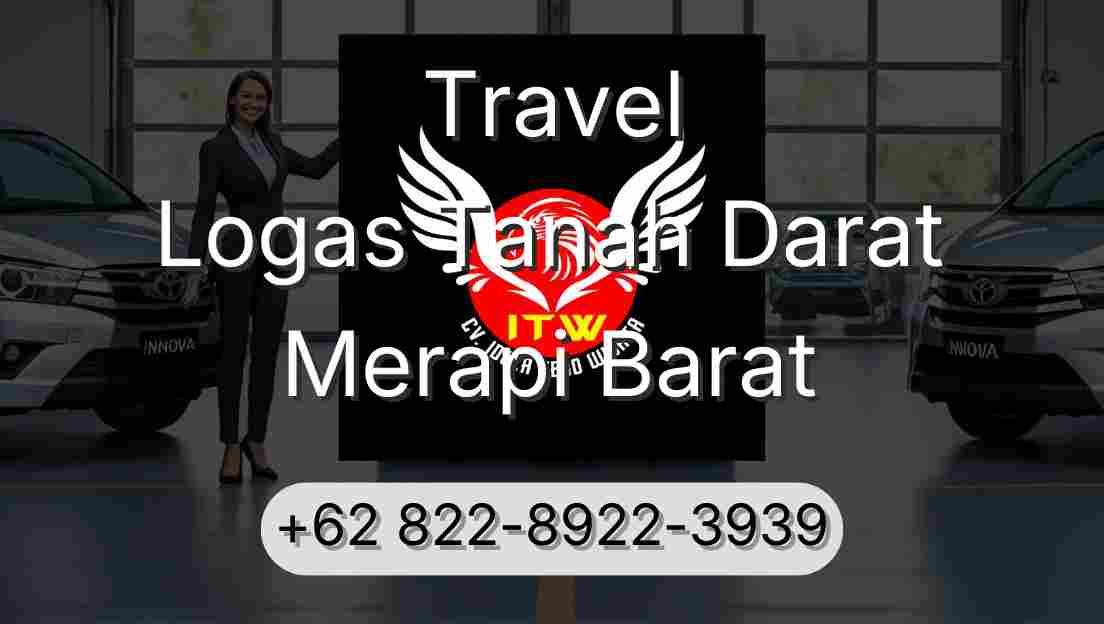 Travel Logas Tanah Darat Merapi Barat