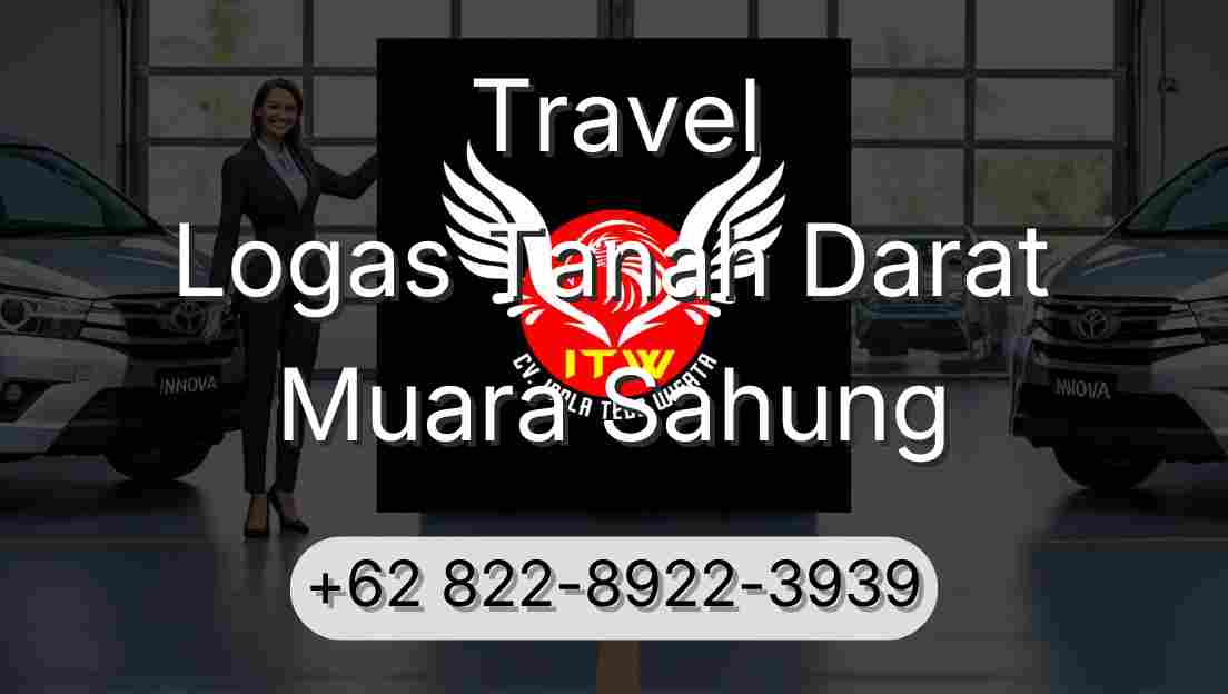 Travel Logas Tanah Darat Muara Sahung