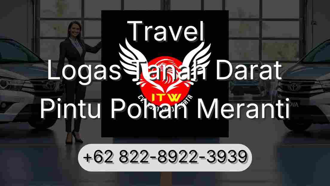 Travel Logas Tanah Darat Pintu Pohan Meranti