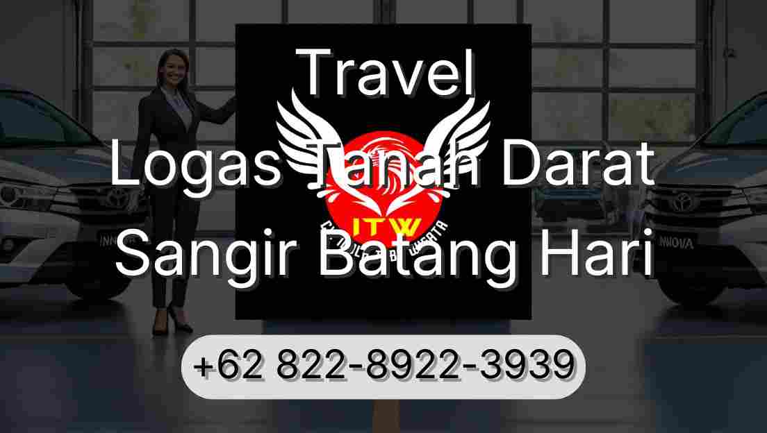 Travel Logas Tanah Darat Sangir Batang Hari