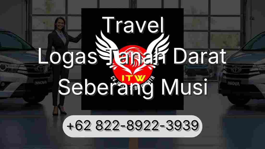Travel Logas Tanah Darat Seberang Musi