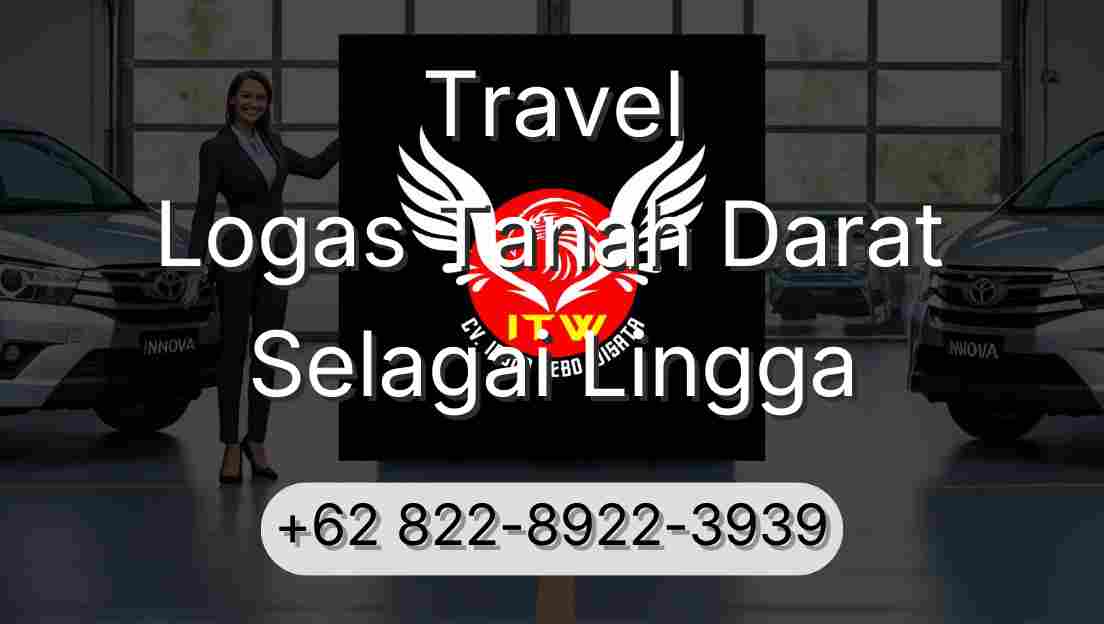 Travel Logas Tanah Darat Selagai Lingga