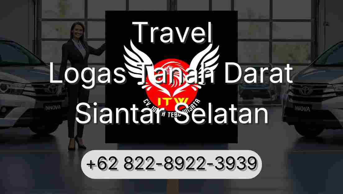 Travel Logas Tanah Darat Siantar Selatan