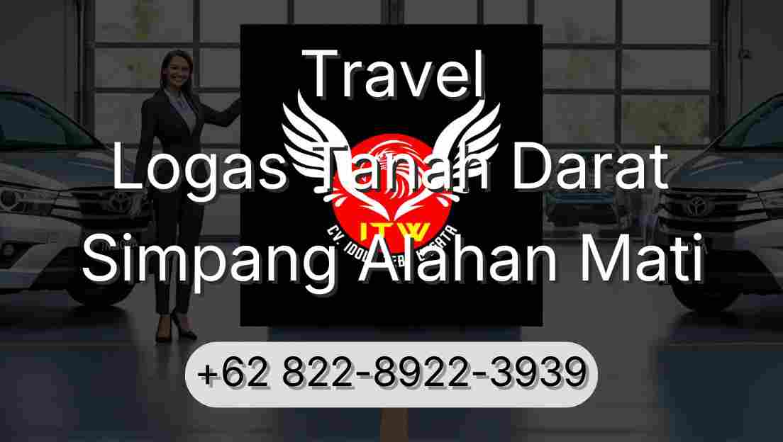 Travel Logas Tanah Darat Simpang Alahan Mati