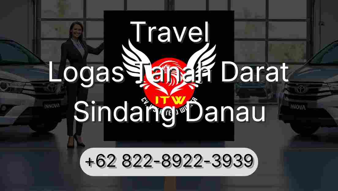 Travel Logas Tanah Darat Sindang Danau