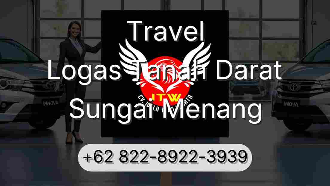 Travel Logas Tanah Darat Sungai Menang