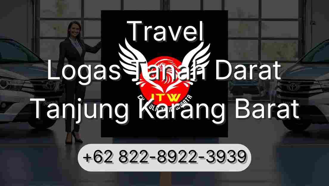 Travel Logas Tanah Darat Tanjung Karang Barat