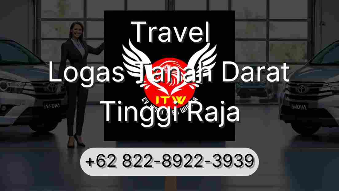 Travel Logas Tanah Darat Tinggi Raja