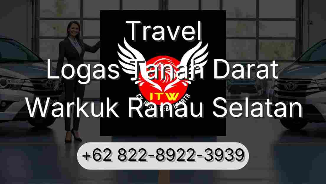 Travel Logas Tanah Darat Warkuk Ranau Selatan