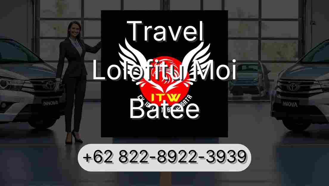 Travel Lolofitu Moi Batee