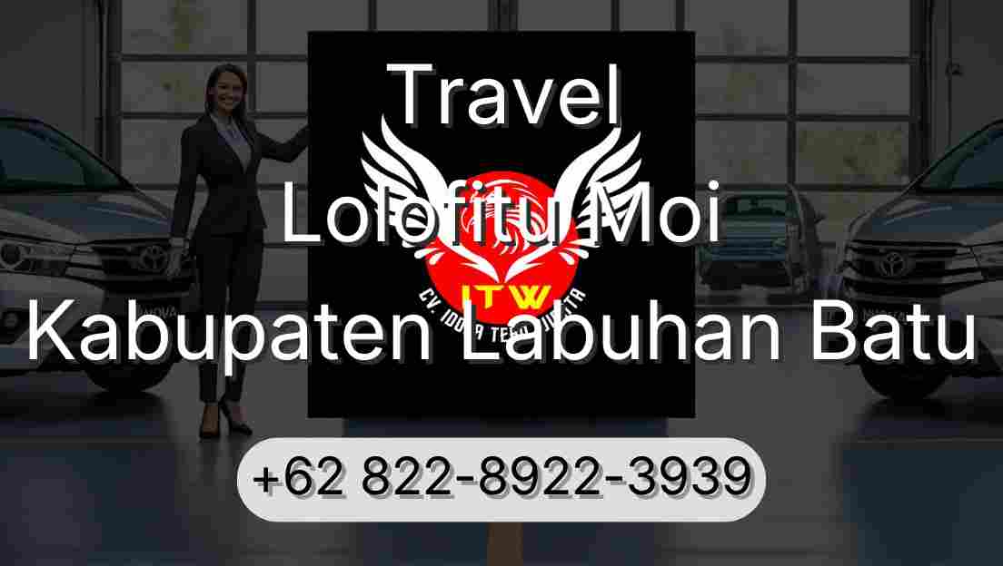 Travel Lolofitu Moi Kabupaten Labuhan Batu