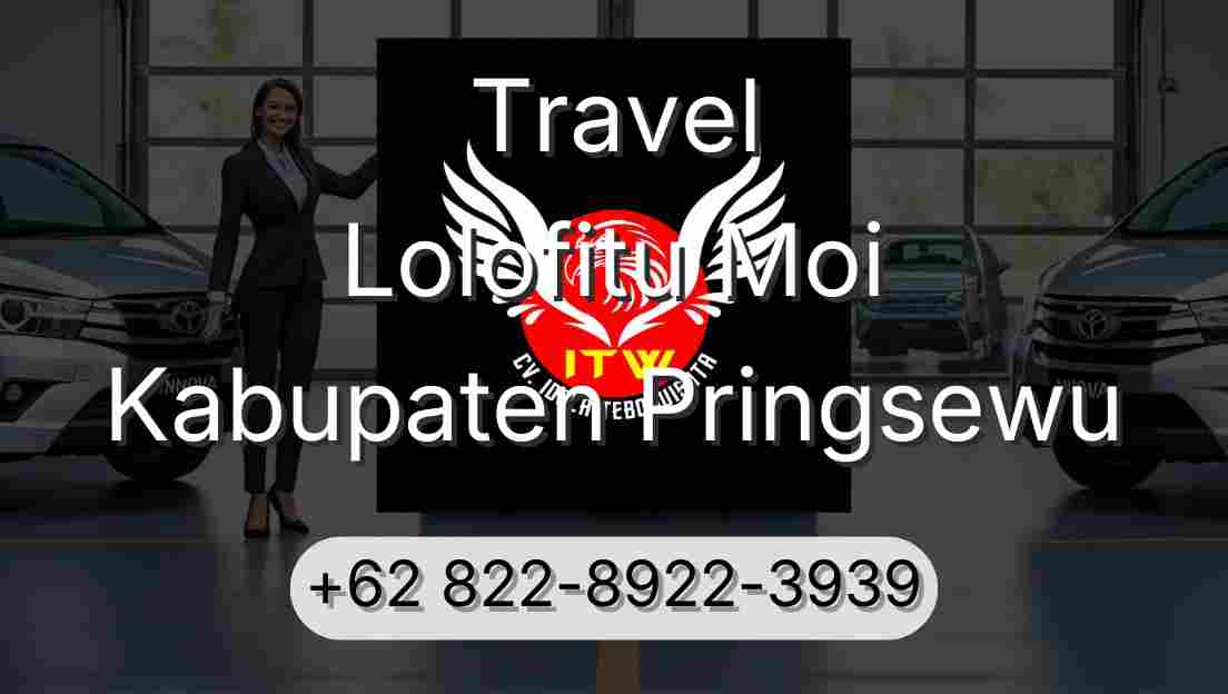 Travel Lolofitu Moi Kabupaten Pringsewu