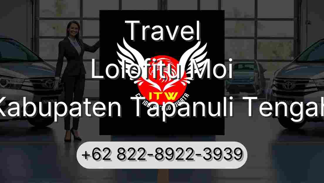 Travel Lolofitu Moi Kabupaten Tapanuli Tengah
